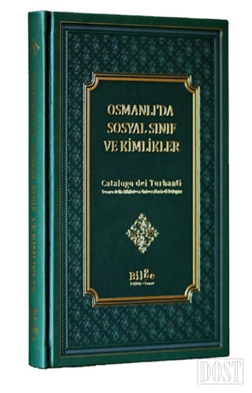 Osmanlı’da Sosyal Sınıf Ve Kimlikler